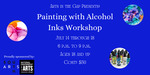 Painting with Alcohol Inks Workshop Eventbrite banner by Grace Mahieu