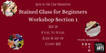 Stained Glass for Beginners Workshop Section 1 Eventbrite banner by Grace Mahieu