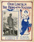 Our Lincoln, The Hero of the Nation by Fisher and Mrs. Ella N. Ellis
